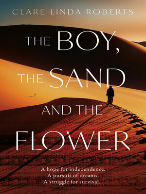 cover image of The Boy, the Sand and the Flower